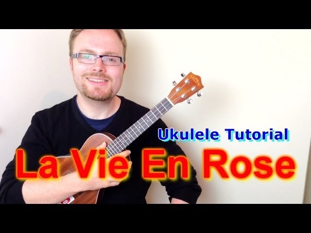 la vie en rose (how i met your mother) - ukulele tutorial