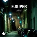 E.Super
