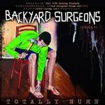 Backyard surgeons