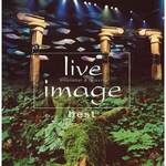 live image best(ライヴ イマージュ－ベスト)