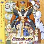 Break up!