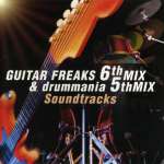 GUITAR FREAKS 6th MIX & drummania 5th MIX Soundtracks