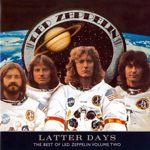 Latter Days: The Best of Led Zeppelin Vol.2