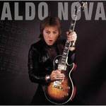 Best of Aldo Nova: Greatest Hits Series [Original recording remastered]
