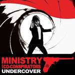 Undercover(Ministry and Co-Conspirators)