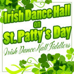 Irish Dance Hall on St. Patty's Day