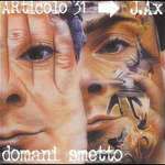 Domani Smetto