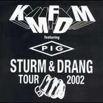 Sturm & Drang Tour 2002 [live]