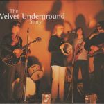 The Velvet Underground Story