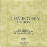 Tchaikovsky: The Seasons; 6 Piano Pieces; Album for the Young(Tchaikovsky Edition CD 27)