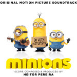 Minions (Original Motion Picture Soundtrack)(小黄人 / 小小兵 / 迷你兵团)