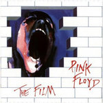 The Film: Unreleased Versions From the Movie "The Wall"