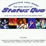 Whatever You Want - The Very Best Of Status Quo