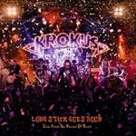 Long Stick Goes Boom: Live From Da House of Rust