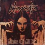 Mater of All Evil