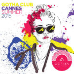 Gotha Club - Cannes Summer 2015