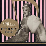 Miss Peggy Lee Box Set [Best of] [Box set]