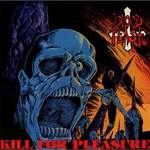 Kill for Pleasure