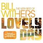 Lovely Day: the Very Best of Bill Withers