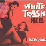 White Trash Hell