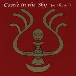 Castle In The Sky (Original Soundtrack)(天空之城美国重录版原声带 / 天空の城ラピュタ)