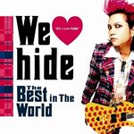 We Love hide~The Best in The World~