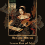 European Music And Ballads From Renaissance And Baroque Era