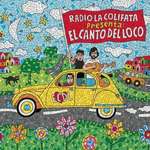 Radio La Colifata Presenta: El Canto Del Loco