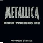 Poor Touring Me