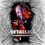 Warsaw Magnetic(World Magnetic Tour: June 16, 2010 Sonisphere - Bemowo Airport, Warsaw, POL)