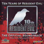 Resident Evil 10th Anniversary: The Official Soundtrack