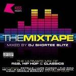Kiss Presents The R&B Mixtape
