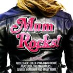 Mum Rocks!
