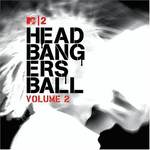 MTV2 Headbangers Ball Volume 2