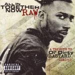 All in Together Now Raw