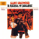 A Fistful of Dollars (Original Motion Picture Soundtrack)(荒野大镖客)