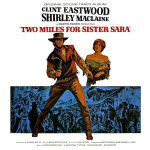 Two Mules For Sister Sara (Original Motion Picture Soundtrack)(烈女镖客)
