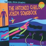 The Girl from Ipanema: The Antonio Carlos Jobim Songbook