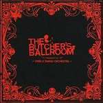 The Butcher's Ballroom