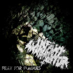 Pray for Plagues