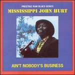 Ain't Nobody's Business