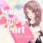 Sound of the heart -Girl's Side-
