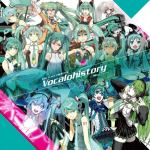 Vocalohistory feat.初音ミク