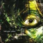 Hold Your Colour [2007]