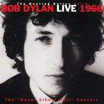 The Bootleg Series Vol. 4: Bob Dylan Live 1966, The "Royal Albert Hall" Concert(巴布狄伦 六六年「亚伯厅」现场演唱会实况)