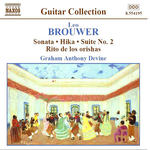 Brouwer: Guitar Music, Vol. 3 - Sonata; Hika; Suite No. 2; Rio de los orishas