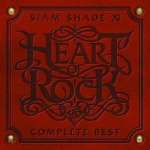 SIAM SHADE XI COMPLETE BEST~HEART OF ROCK~