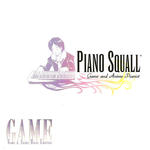Piano Squall - GAME