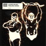 Hyper Music / Feeling Good