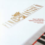 Final Fantasy VI - Piano Collections(ファイナルファンタジー6 ピアノコレクションズ / 最终幻想)